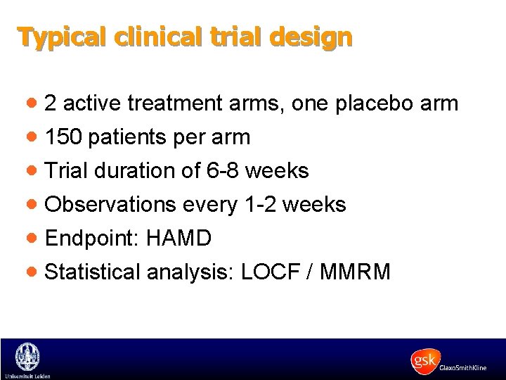 Typical clinical trial design · 2 active treatment arms, one placebo arm · 150