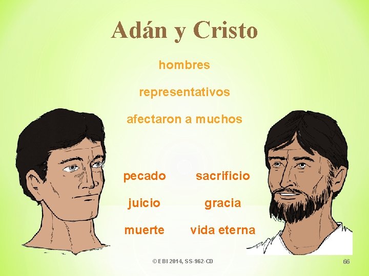 Adán y Cristo hombres representativos afectaron a muchos pecado sacrificio juicio gracia muerte vida