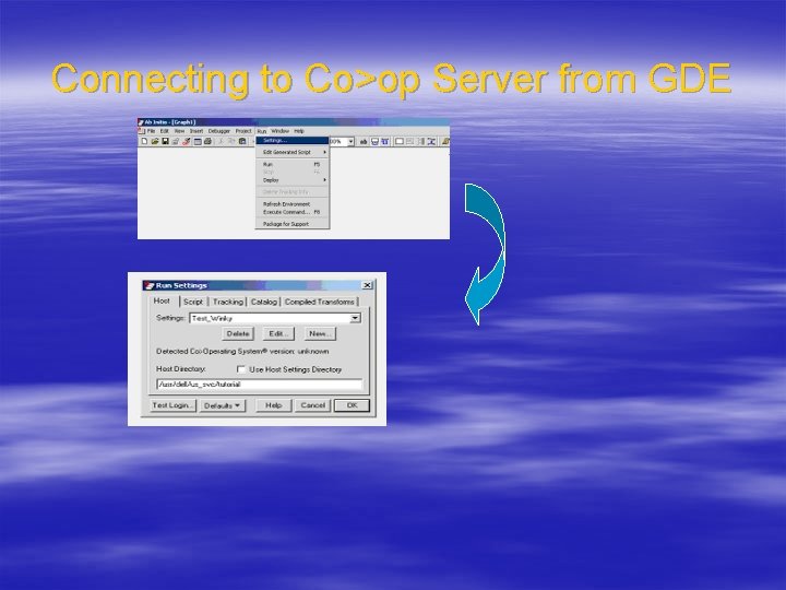 Connecting to Co>op Server from GDE 