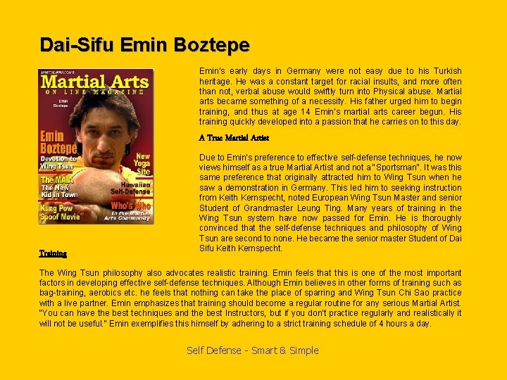 Dai-Sifu Emin Boztepe Emin’s early days in Germany were not easy due to his