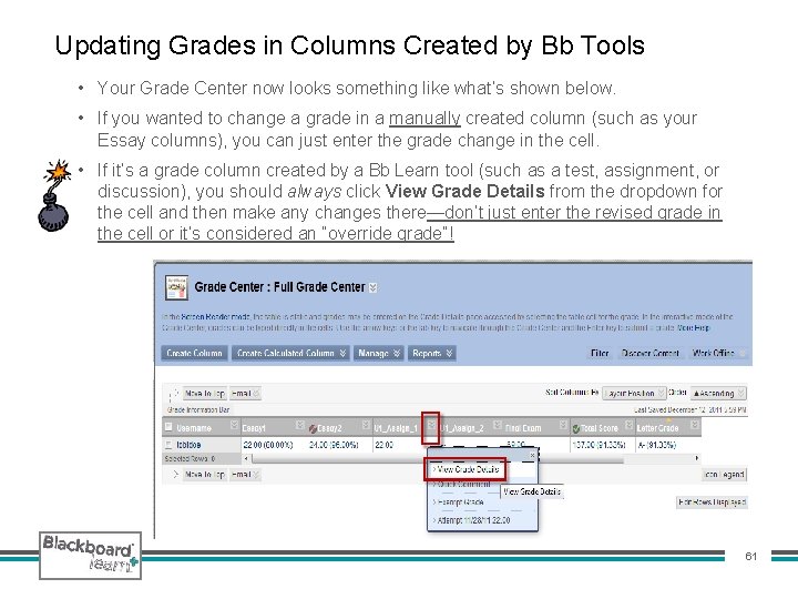 Updating Grades in Columns Created by Bb Tools • Your Grade Center now looks