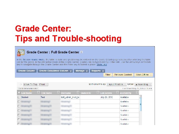 Grade Center: Tips and Trouble-shooting 