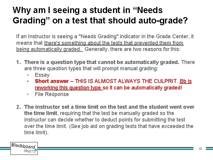 Why am I seeing a student in “Needs Grading” on a test that should