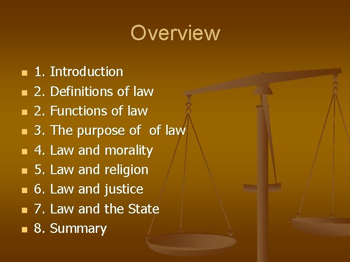 Overview n n n n n 1. Introduction 2. Definitions of law 2. Functions