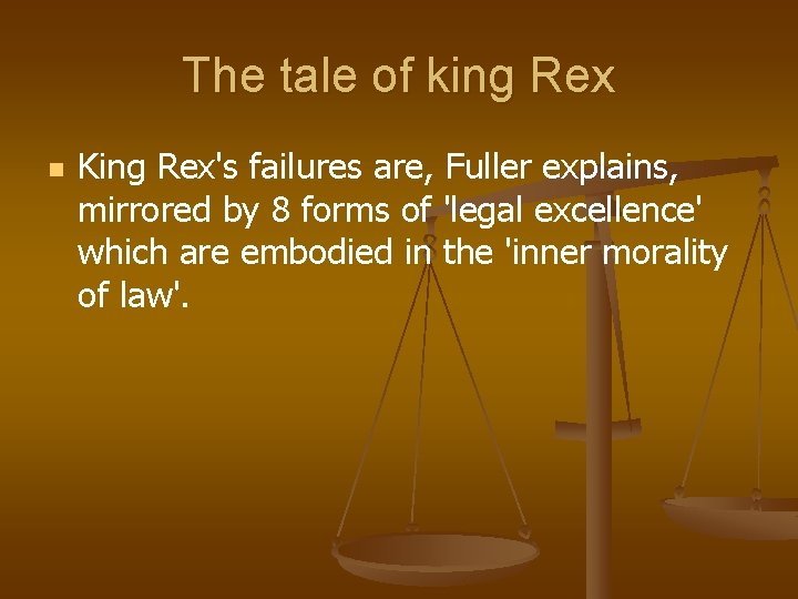 The tale of king Rex n King Rex's failures are, Fuller explains, mirrored by