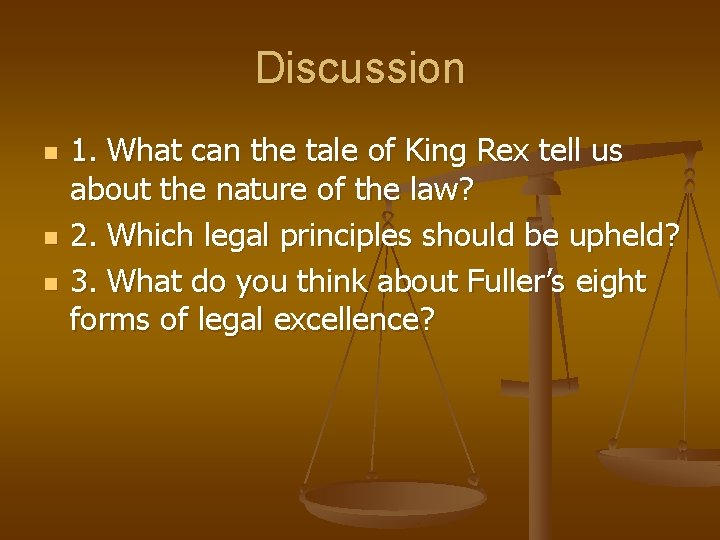 Discussion n 1. What can the tale of King Rex tell us about the