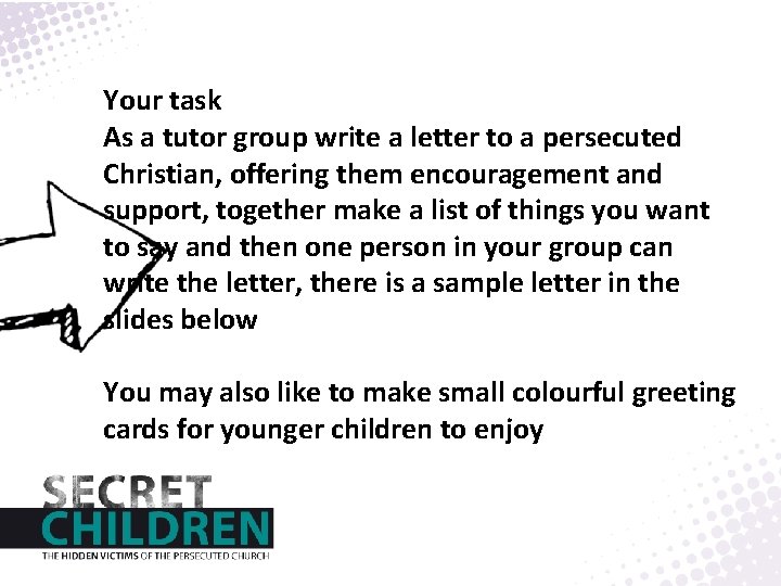 Your task As a tutor group write a letter to a persecuted Christian, offering