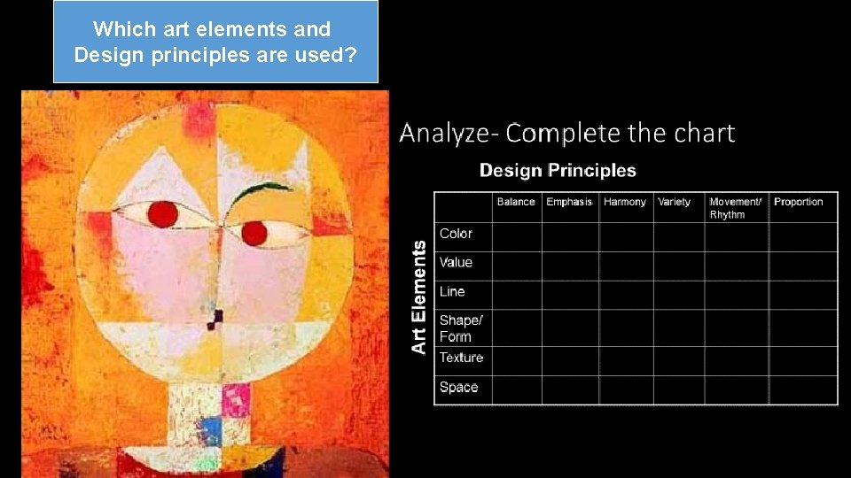 Which art elements and Design principles are used? 