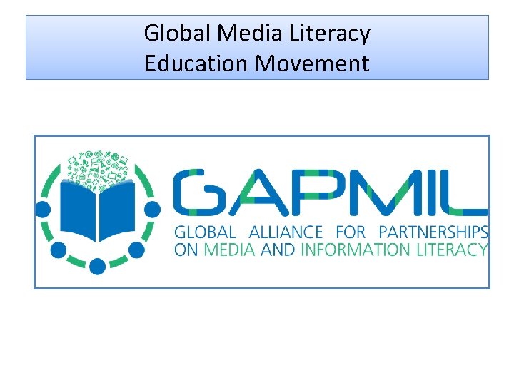 Global Media Literacy Education Movement 