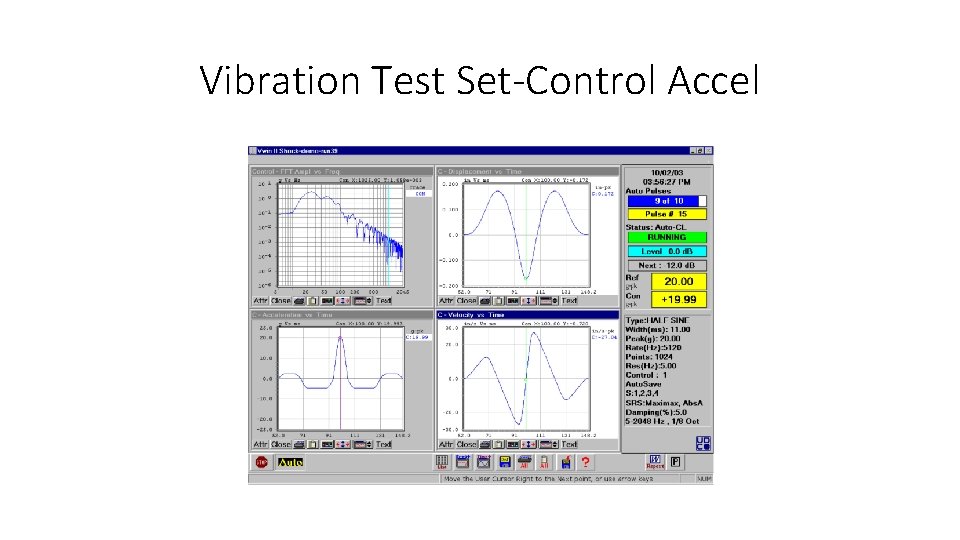 Vibration Test Set-Control Accel 