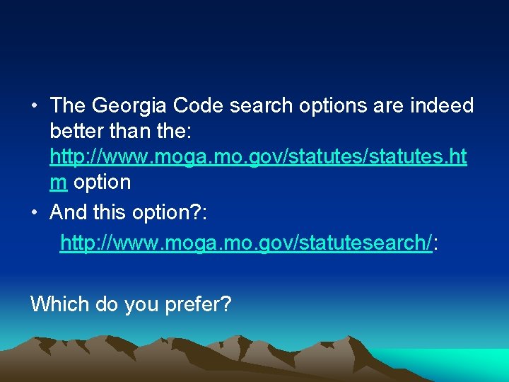  • The Georgia Code search options are indeed better than the: http: //www.