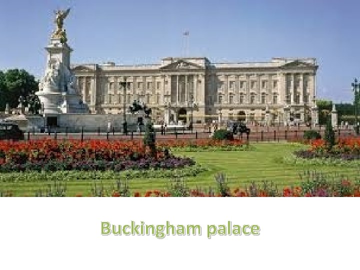 Buckingham palace 