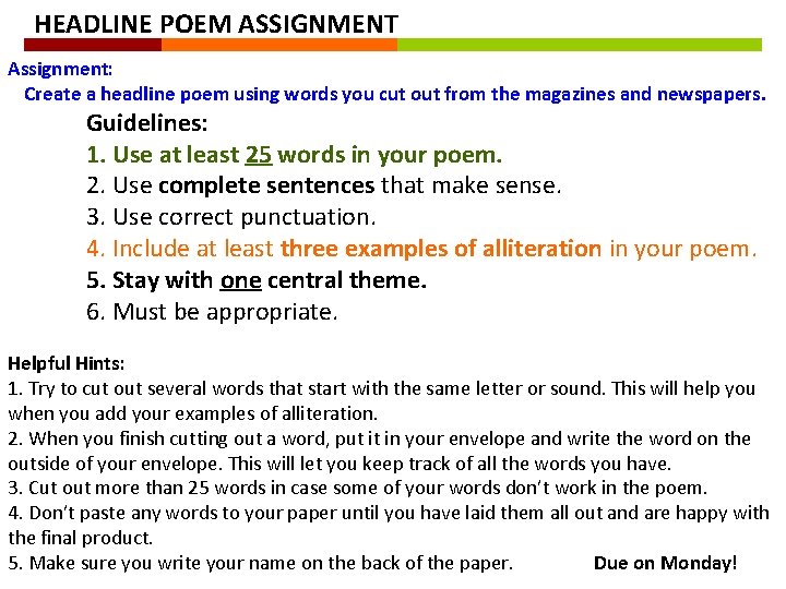 HEADLINE POEM ASSIGNMENT Assignment: Create a headline poem using words you cut out from