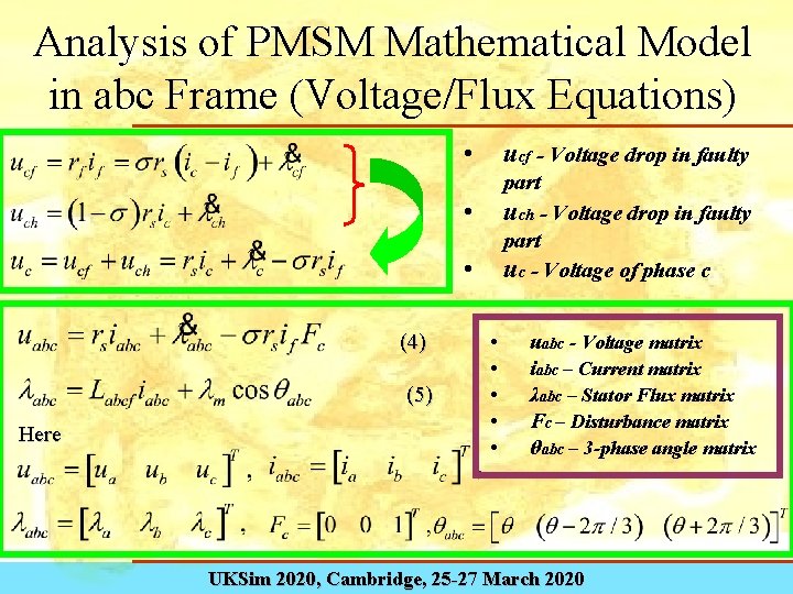 Analysis of PMSM Mathematical Model in abc Frame (Voltage/Flux Equations) • ucf - Voltage