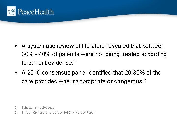  • A systematic review of literature revealed that between 30% - 40% of