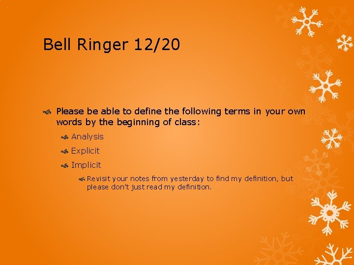 Bell Ringer 12/20 Please be able to define the following terms in your own
