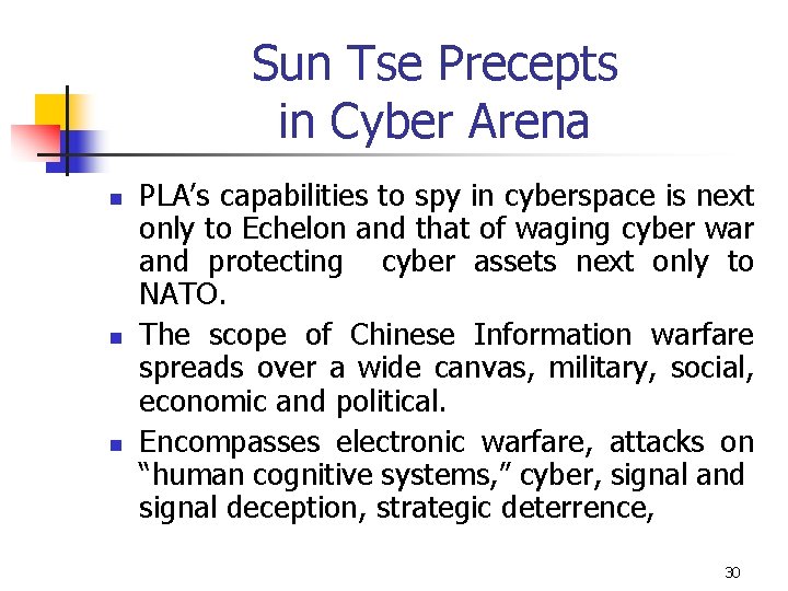Sun Tse Precepts in Cyber Arena n n n PLA’s capabilities to spy in