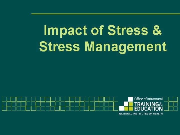 Impact of Stress & Stress Management 