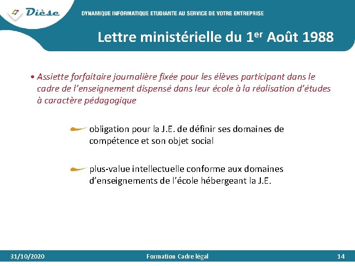 Lettre ministérielle du 1 er Août 1988 • Assiette forfaitaire journalière fixée pour les