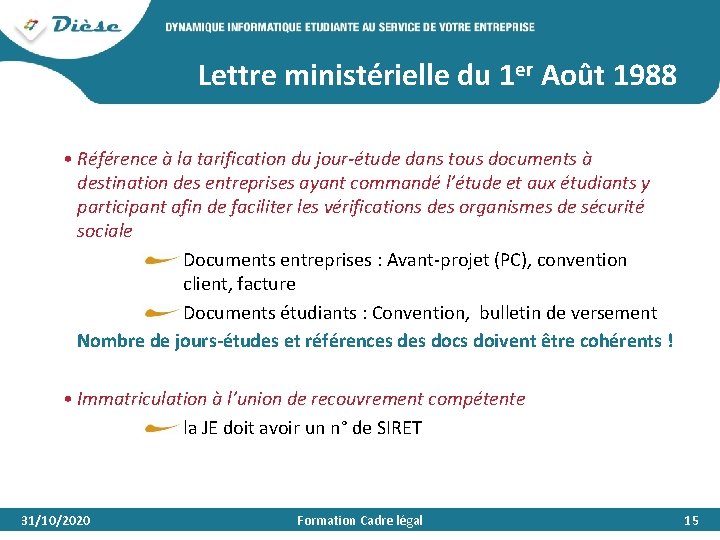 Lettre ministérielle du 1 er Août 1988 • Référence à la tarification du jour-étude