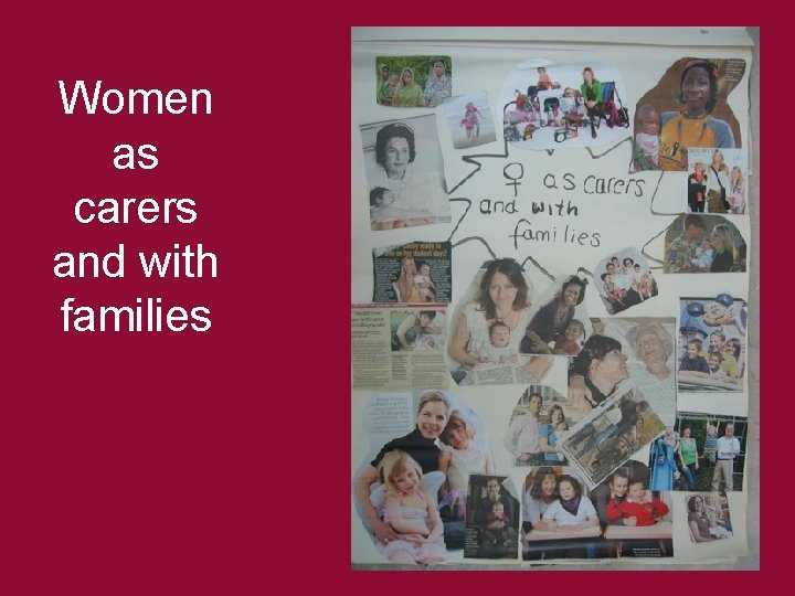 Women as carers and with families 