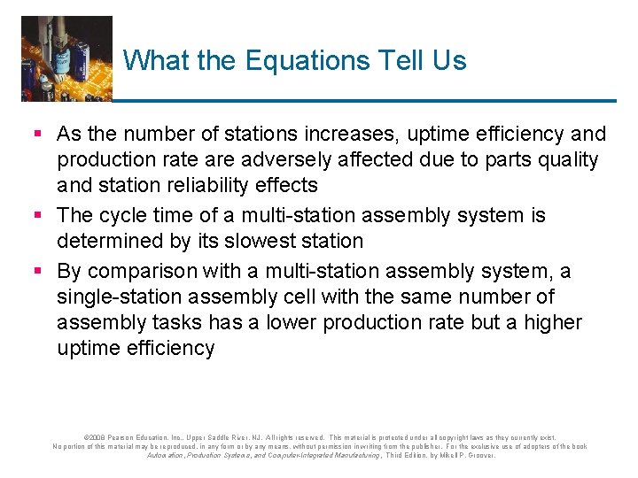 What the Equations Tell Us § As the number of stations increases, uptime efficiency
