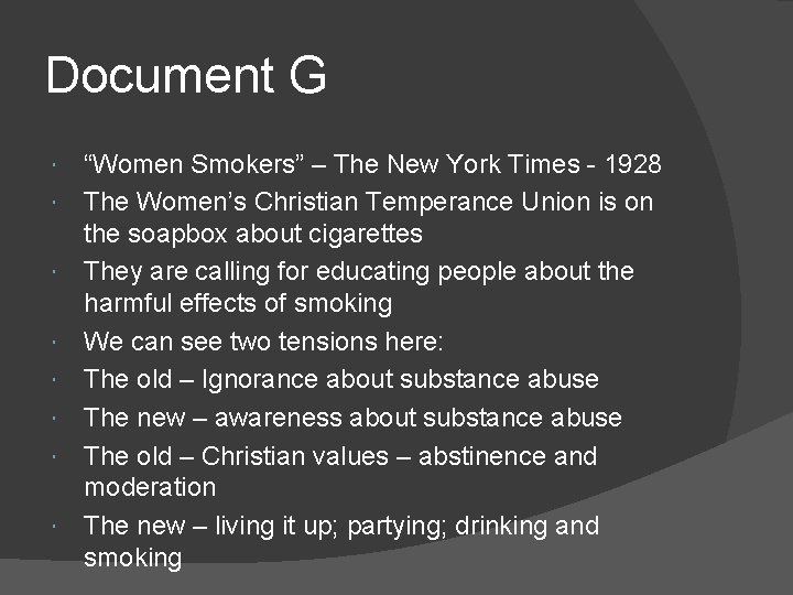 Document G “Women Smokers” – The New York Times - 1928 The Women’s Christian