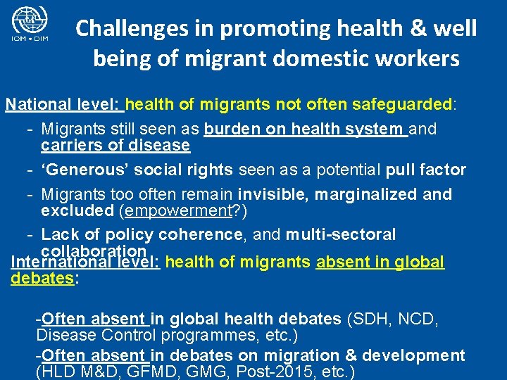 Challenges in promoting health & well being of migrant domestic workers National level: health