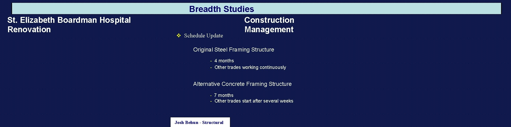 Breadth Studies St. Elizabeth Boardman Hospital Renovation v Schedule Update Construction Management Original Steel