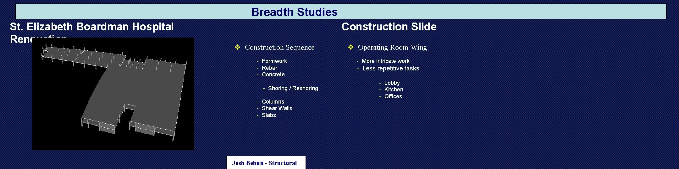 Breadth Studies St. Elizabeth Boardman Hospital Renovation Construction Slide v Construction Sequence - Formwork