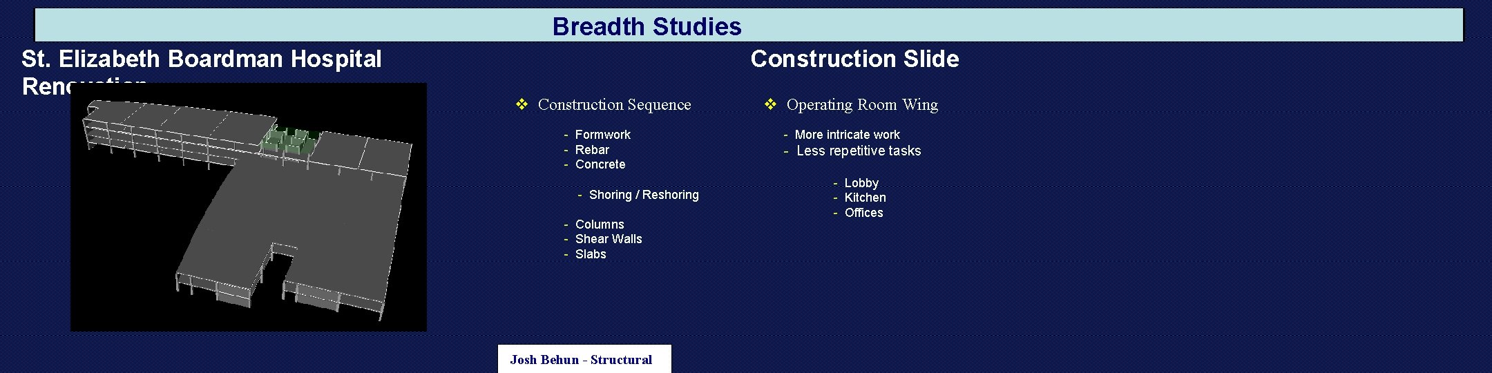Breadth Studies St. Elizabeth Boardman Hospital Renovation Construction Slide v Construction Sequence - Formwork