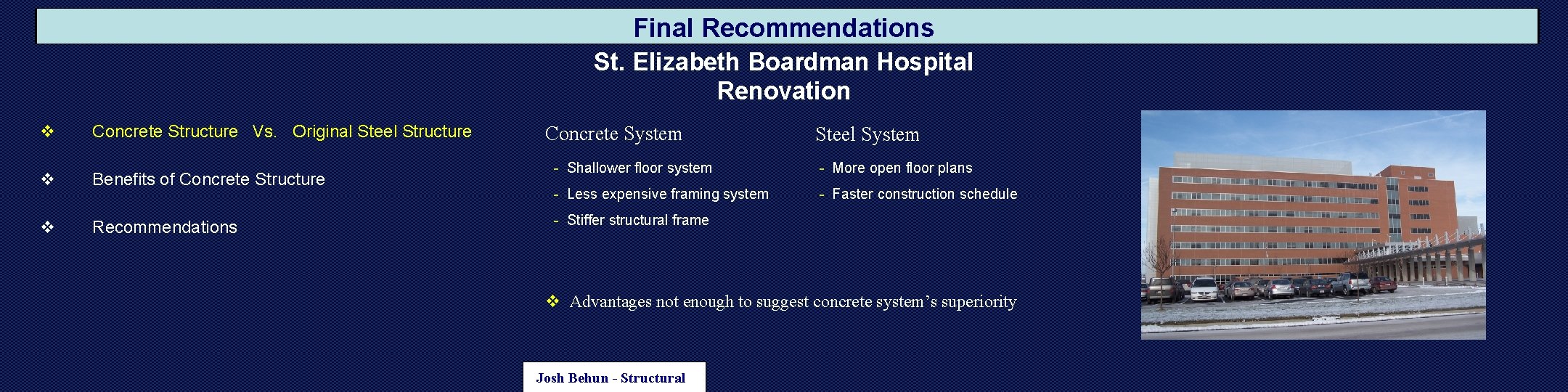 Final Recommendations St. Elizabeth Boardman Hospital Renovation v Concrete Structure Vs. Original Steel Structure