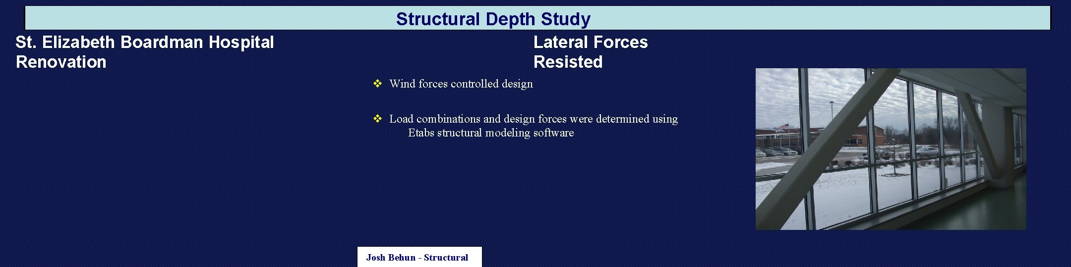 Structural Depth Study St. Elizabeth Boardman Hospital Renovation Lateral Forces Resisted v Wind forces