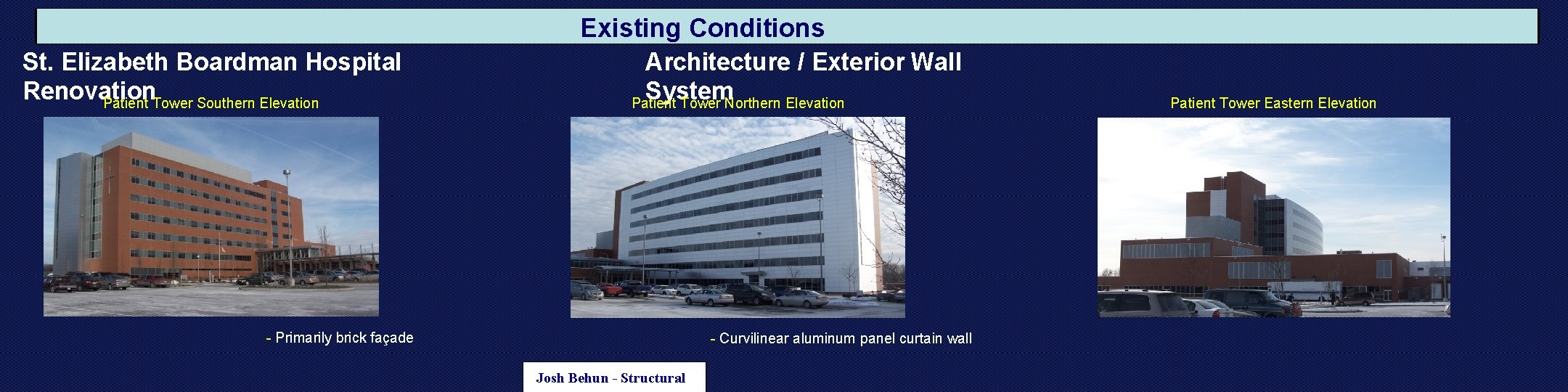 Existing Conditions St. Elizabeth Boardman Hospital Renovation Patient Tower Southern Elevation Architecture / Exterior