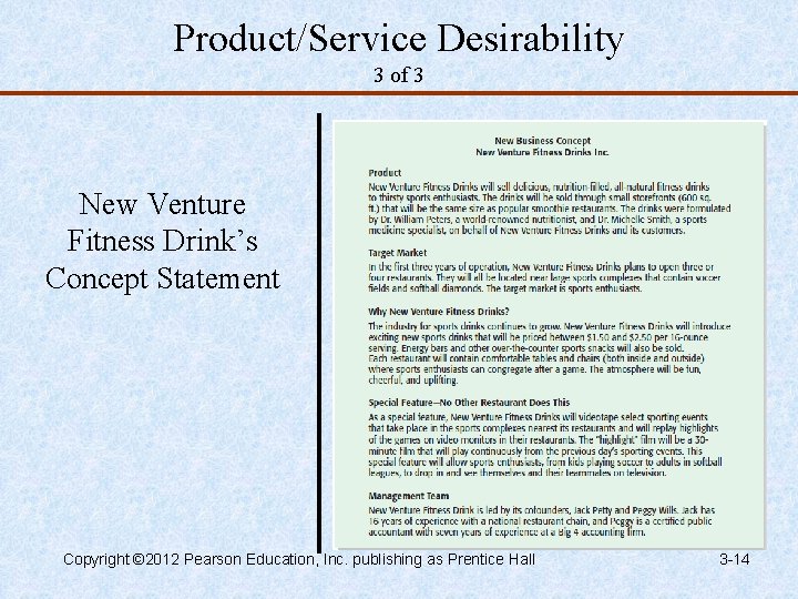 Product/Service Desirability 3 of 3 New Venture Fitness Drink’s Concept Statement Copyright © 2012