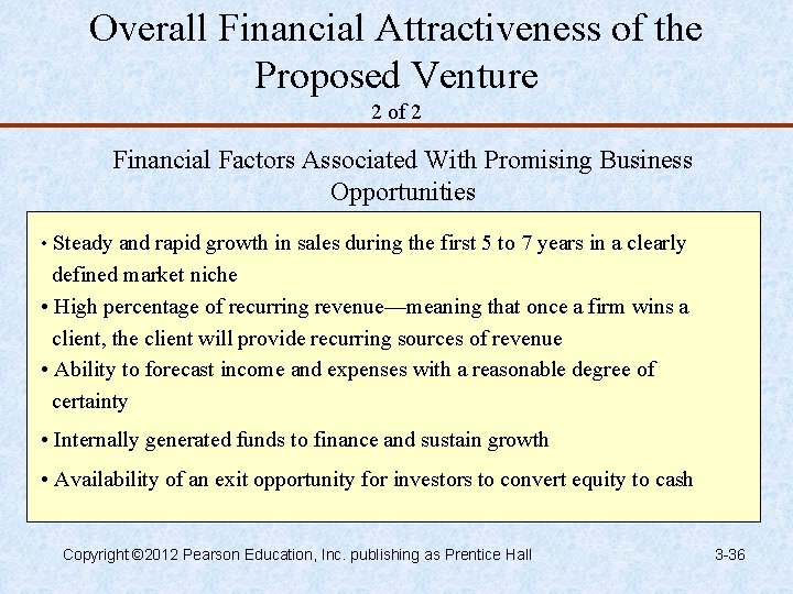 Overall Financial Attractiveness of the Proposed Venture 2 of 2 Financial Factors Associated With