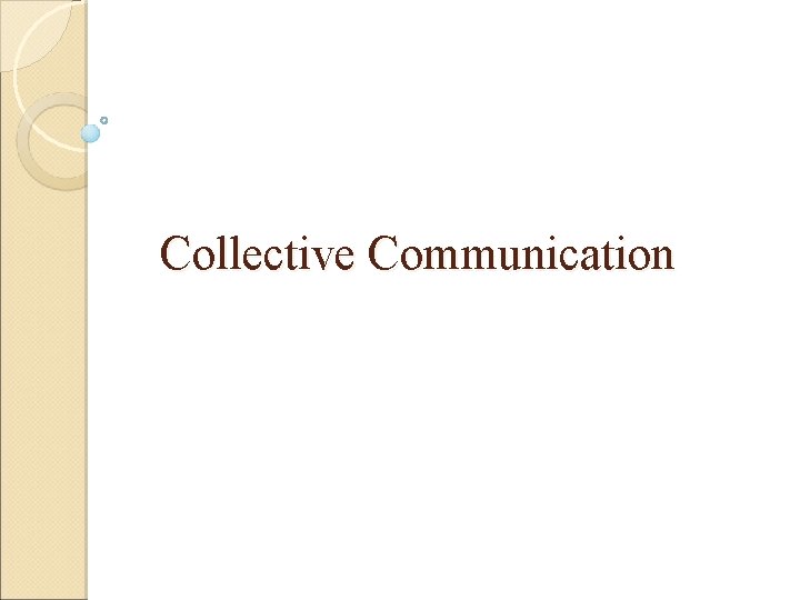 Collective Communication 