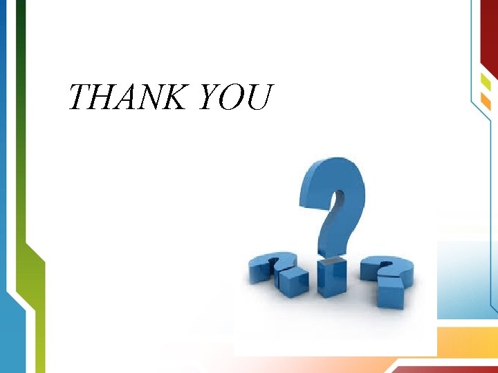 THANK YOU 