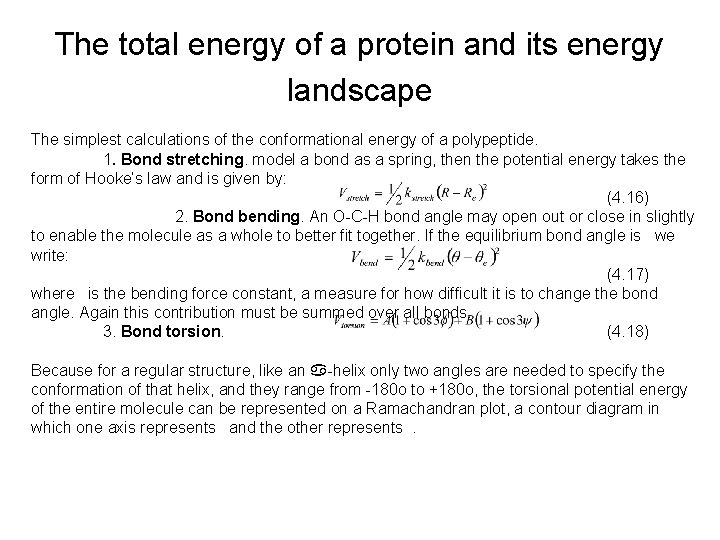 The total energy of a protein and its energy landscape The simplest calculations of