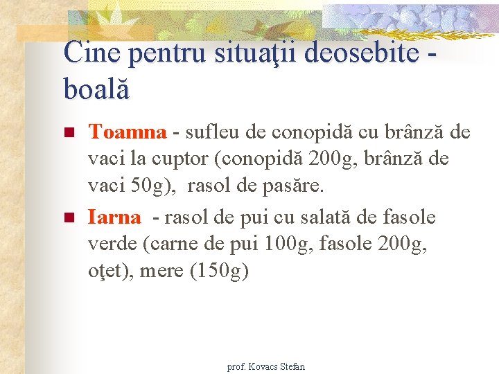 Cine pentru situaţii deosebite boală n n Toamna - sufleu de conopidă cu brânză