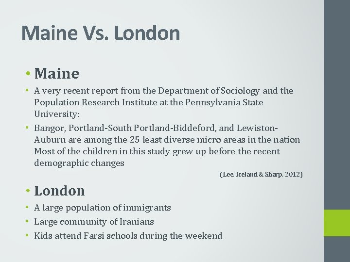 Maine Vs. London • Maine • A very recent report from the Department of