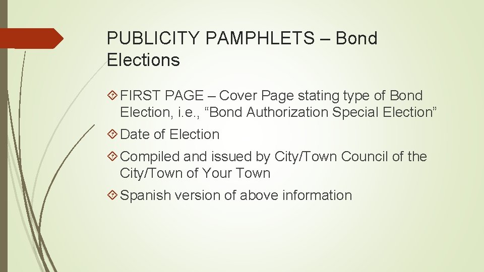 PUBLICITY PAMPHLETS – Bond Elections FIRST PAGE – Cover Page stating type of Bond