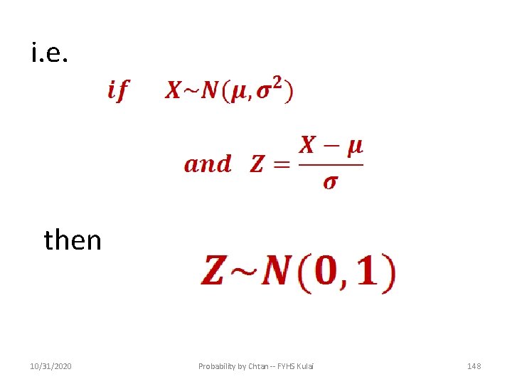 i. e. then 10/31/2020 Probability by Chtan -- FYHS Kulai 148 