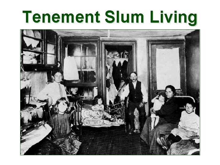 Tenement Slum Living 