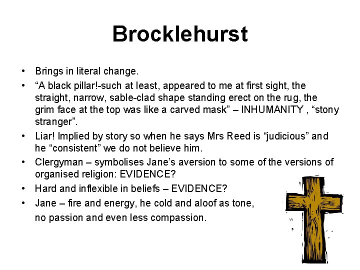 Mr Brocklehurst Who is Brocklehurst what does he