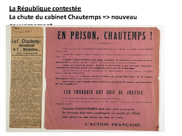 La République contestée La chute du cabinet Chautemps => nouveau gouvernement 