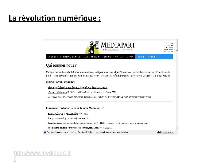 La révolution numérique : http: //www. mediapart. fr / 