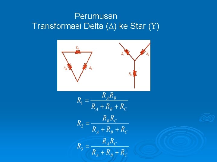 Perumusan Transformasi Delta ( ) ke Star ( ) 