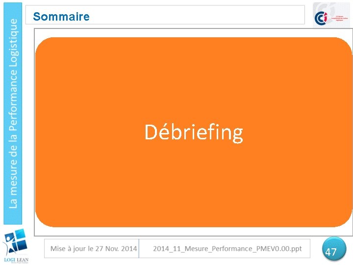 Sommaire Débriefing 47 
