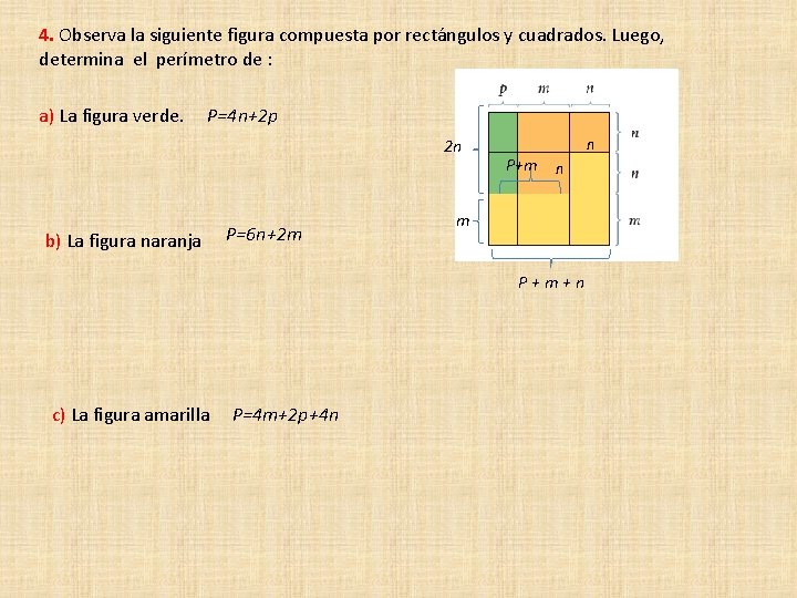 4. Observa la siguiente figura compuesta por rectángulos y cuadrados. Luego, determina el perímetro